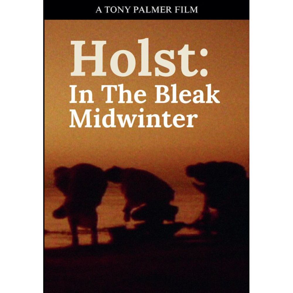 Holst: In The Bleak Midwinter  DVD